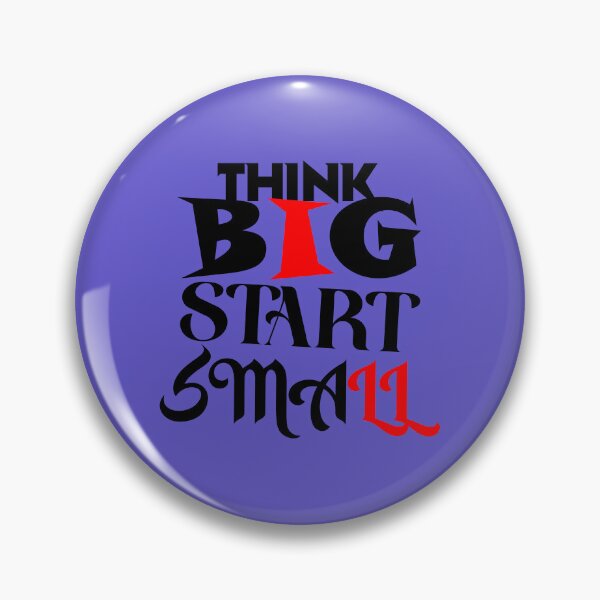 Item preview, think big start small, t shirt, best, 2023,party, gift t shirt, Classic T-Shirt,creativity designed and sold by mydream-22.