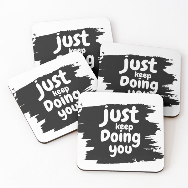 Item preview, just keep doing you designed and sold by smilup.