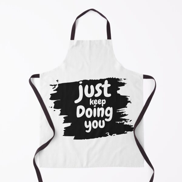 Item preview, just keep doing you designed and sold by smilup.