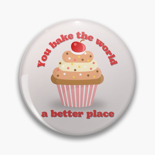 Item preview, You bake the world a better place. Funny baking designed and sold by All-The-Tees.