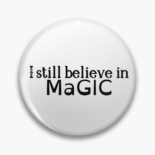 Item preview, I still believe in magic - whimsical self-love designed and sold by TinyPurpleHouse.