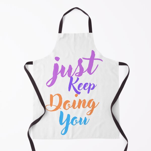 Item preview, just keep doing you designed and sold by smilup.