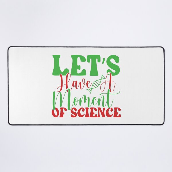Item preview, LET'S HAVE A MOMENT OF SCIENCE designed and sold by SticerOcean.