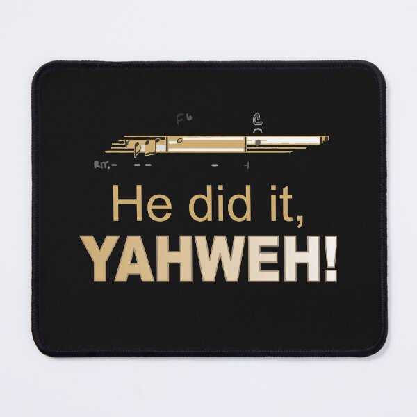 Item preview, He did it Yahweh! designed and sold by TerScott.