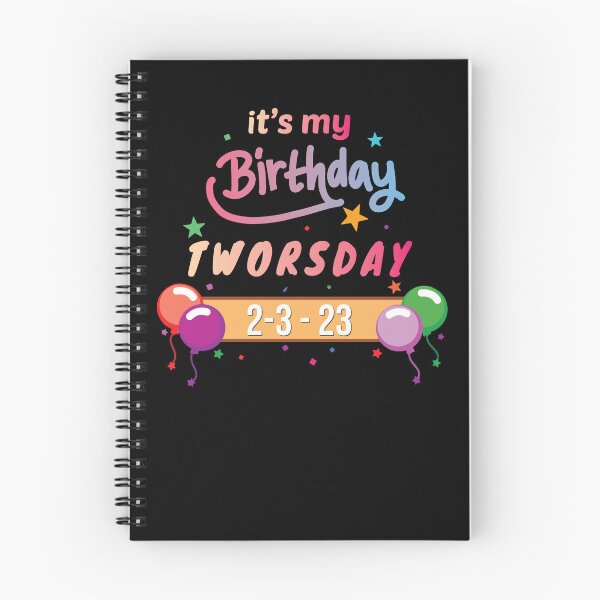Item preview, It’s My Birthday Tworsday 2 3 23 - Thursday March 2nd 2023 birthday designed and sold by Luxury-Outfits.