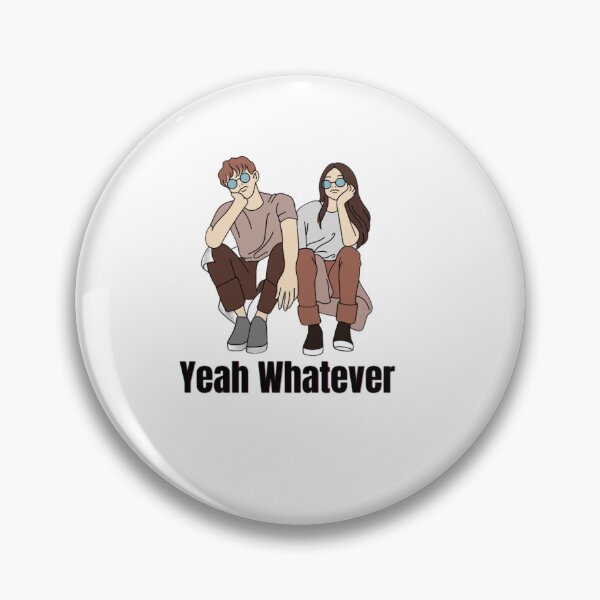 Item preview, Yeah Whatever designed and sold by Discoverartsy.