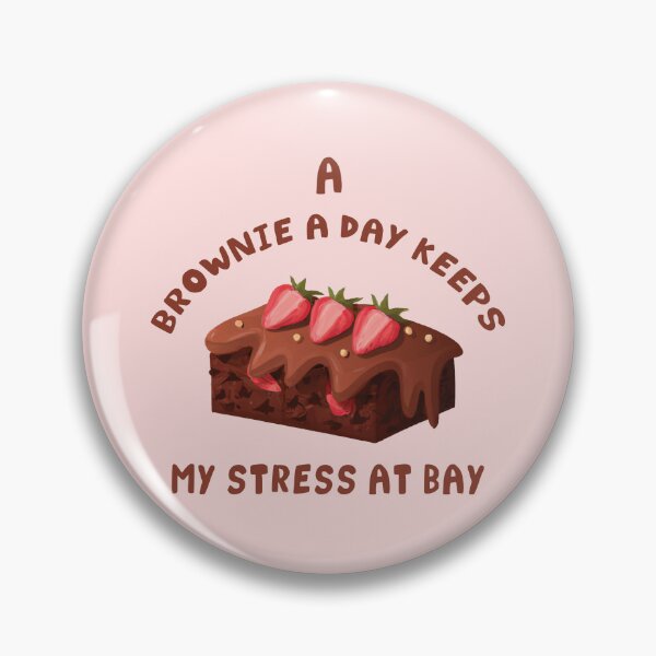 Item preview, A Brownie a day keeps my stress at bay - Funny Brownie Puns Sticker designed and sold by byFizCreative.