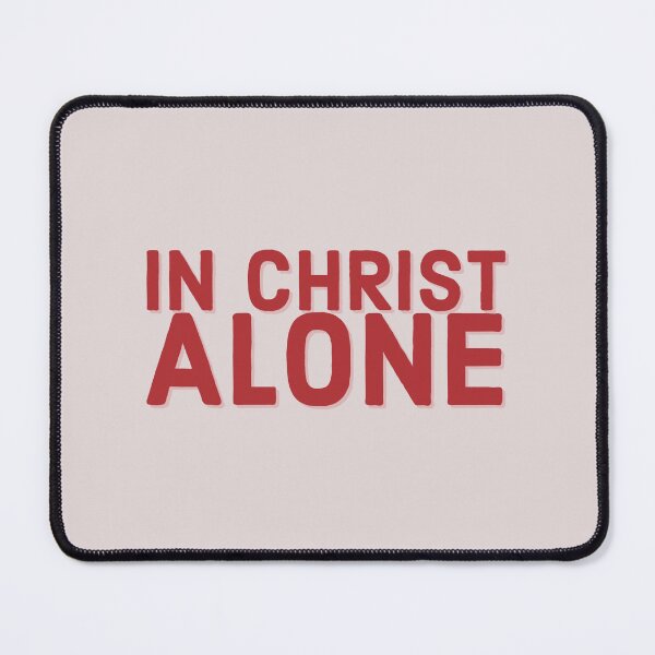 Item preview, In Christ Alone Faith and Jesus designed and sold by Designedby-E.