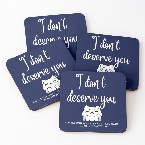 Item preview, I don't deserve you designed and sold by TopFolk.