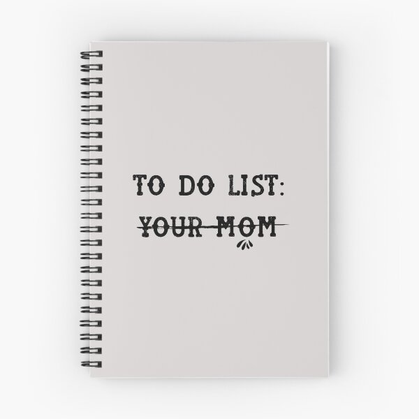 Item preview, funny gift for him To Do List: Your Mom Sassy sarcastic offended Rude saying  designed and sold by joygift369.