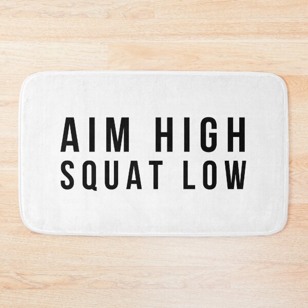 Item preview, Aim High Squat Low - Workout designed and sold by texteestore.