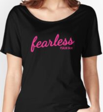 Fearless Psalm 34:4 Women's Relaxed Fit T-Shirt