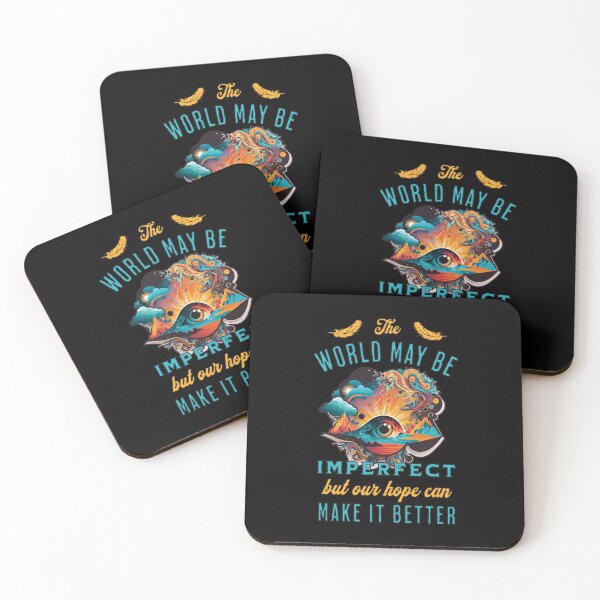 Item preview, Inspirational Quote -The world may be imperfect, but our hope can make it better. designed and sold by alavays.