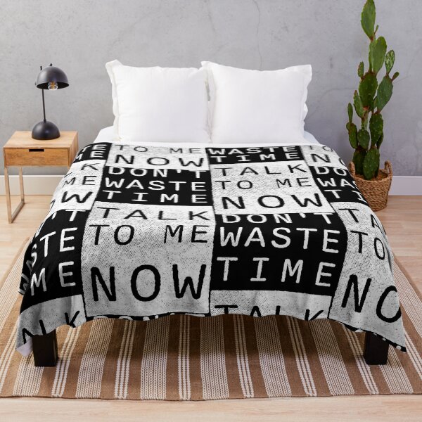 Item preview, Don't waste time, talk to me NOW designed and sold by wunderfamily.