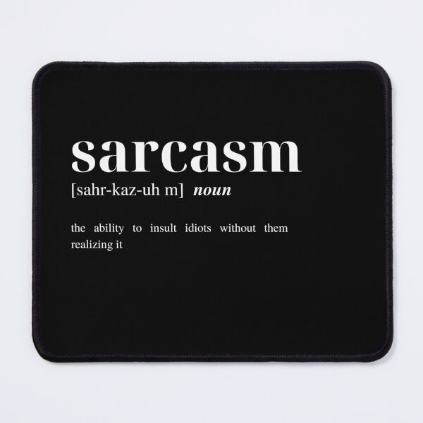 Item preview, Sarcasm Dictionary Definition designed and sold by Torii Studio.