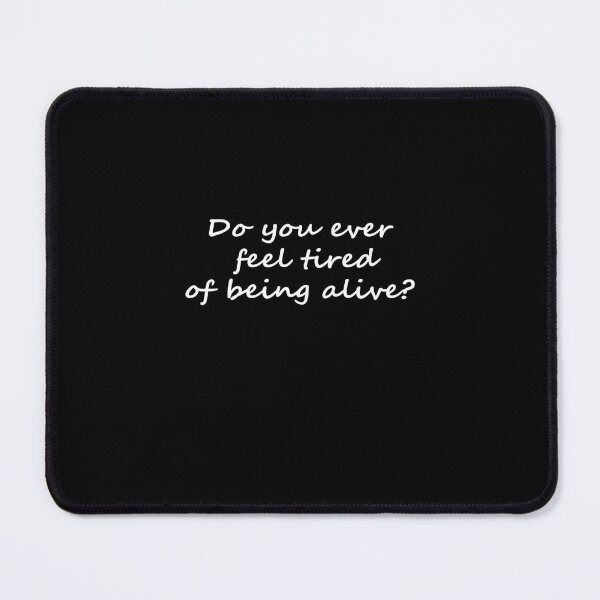 Item preview, Tom Segura Tired of Being alive? designed and sold by Lowgik.