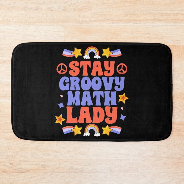 Item preview, Awesome Stay Groovy Math Lady For Groovy Mathematics Teacher designed and sold by Nessshirts.