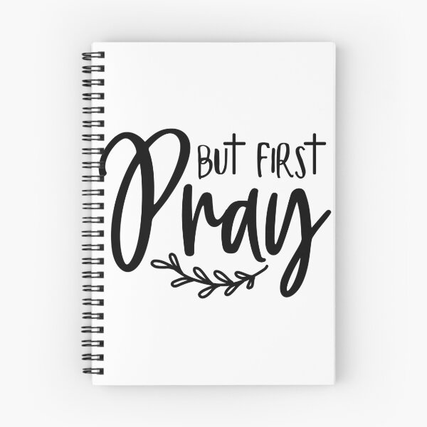 Item preview, First Pray - chrstian message designed and sold by Haveonelikethis.