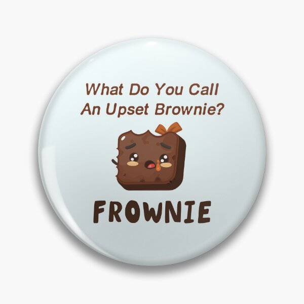 Item preview, What do you call an upset Brownie? Frownie  - Funny Brownie Puns Sticker designed and sold by byFizCreative.