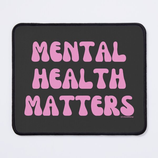 Item preview, Mental Health Matters. v13 | @lilsboobthangs designed and sold by lilsboobthangs.