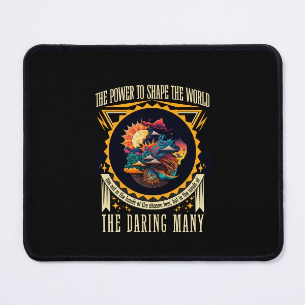 Item preview, Inspirational Quote - The power to shape the world lies not in the hands of the chosen few, but in the minds of the daring many. designed and sold by alavays.