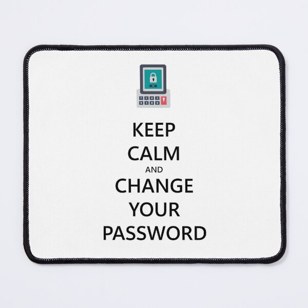 Item preview, Keep Calm and Change Your Password - Light designed and sold by PaulJerimy.