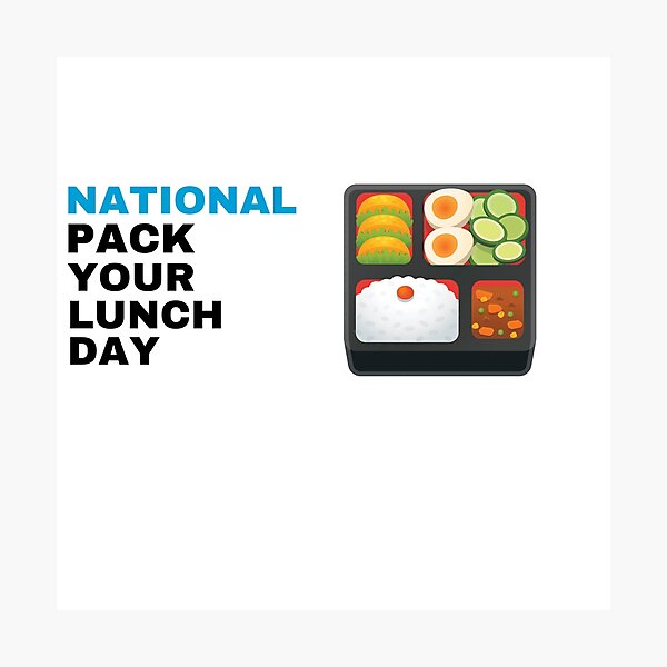 Item preview, national pack your lunch day designed and sold by xkiyal Art.