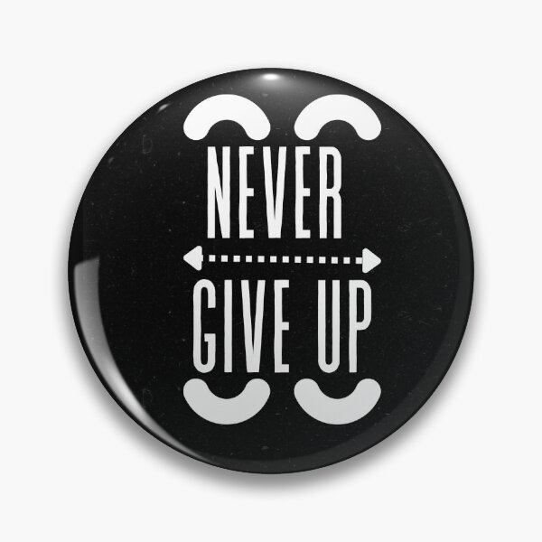 Item preview, Never give up designed and sold by Inspiring-A-D.