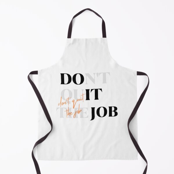 Item preview, Don't quit the job designed and sold by Inspiring-A-D.