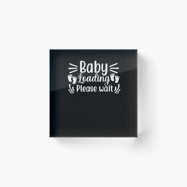 Item preview, Baby Loading Please Wait designed and sold by Fitbys.