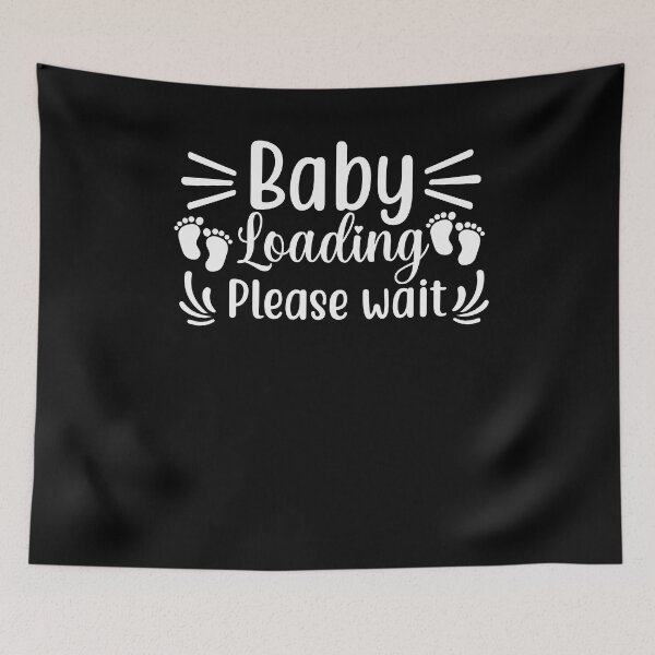Item preview, Baby Loading Please Wait designed and sold by Fitbys.