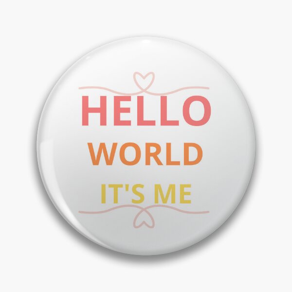 Item preview, hello world it's me designed and sold by Bellife.