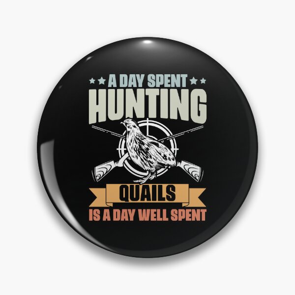 Item preview, A Day Spent Hunting Quails Retro Quail Season Quail Hunters designed and sold by Nessshirts.
