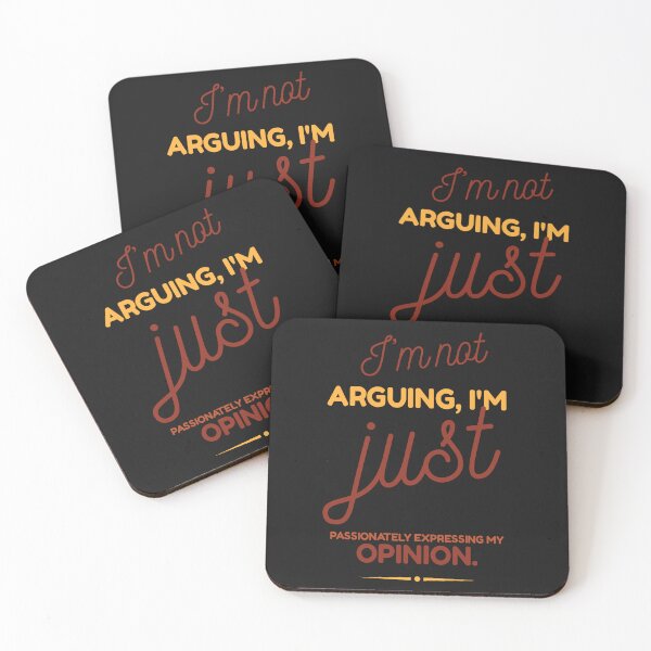 Item preview, I'm not arguing, I'm just passionately expressing my opinion designed and sold by Best-Designers.