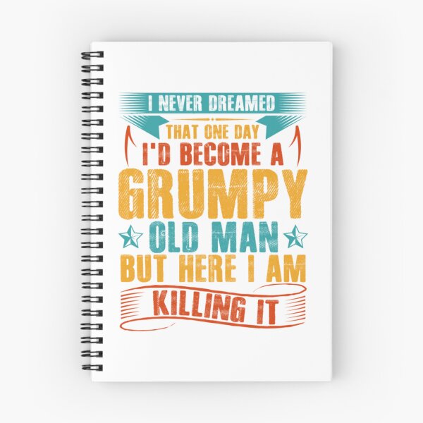 Item preview, I_d Become A Grumpy Old Man   designed and sold by GraphicsByFlowz.