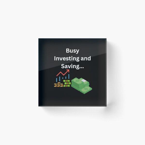 Item preview, Busy Investing and Saving... designed and sold by UpcomingTech.