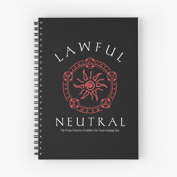 Item preview, Lawful Neutral, The Prime Directive Prohibits Me From Helping You designed and sold by Axel Christian.