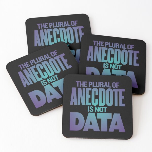 Item preview, The plural of anecdote is not data. v.1 designed and sold by x1brett.