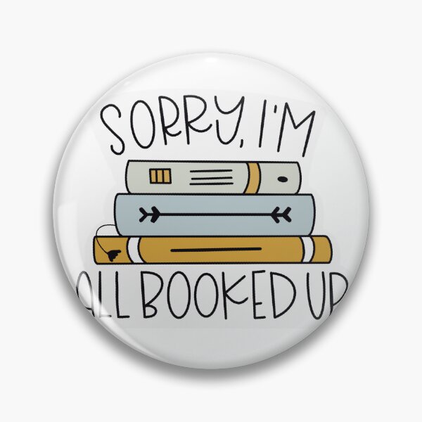 Item preview, Sorry, I'm All Booked Up designed and sold by Blurrism.