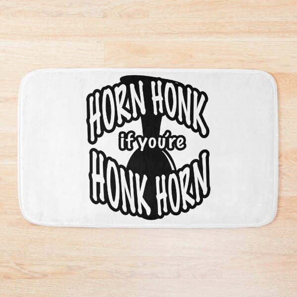Item preview, Horn honk if you’re honk horn  designed and sold by High-on-tylenol.