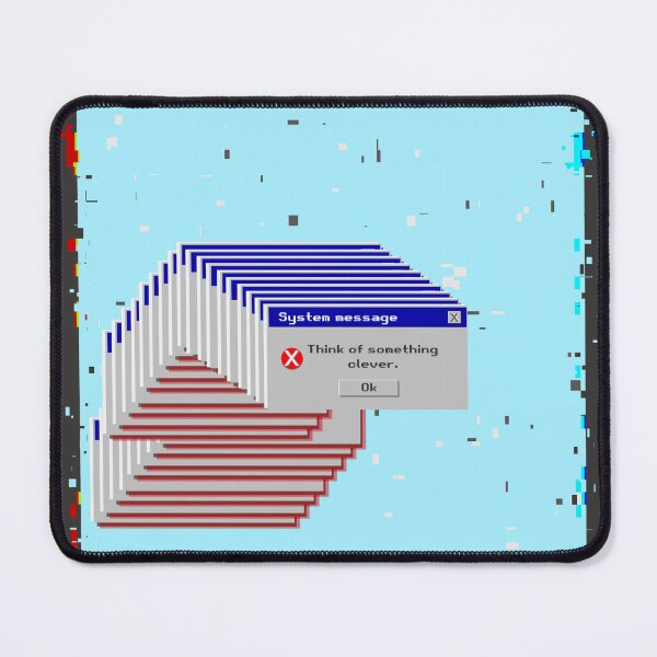 Item preview, Microsoft Error Message with Think of something clever Text - Neurodivergent designed and sold by jolabrese.
