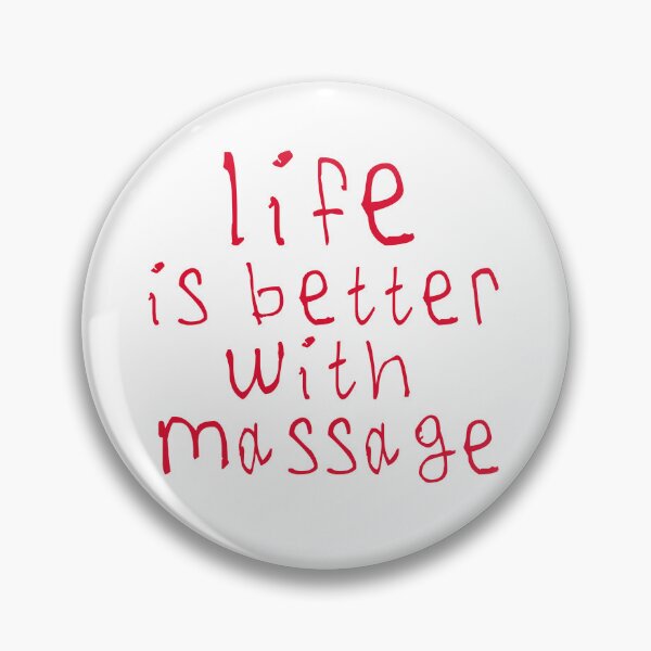 Item preview, Life is better with massage designed and sold by kinpirks.