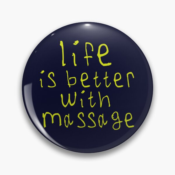 Item preview, Life is better with massage designed and sold by kinpirks.