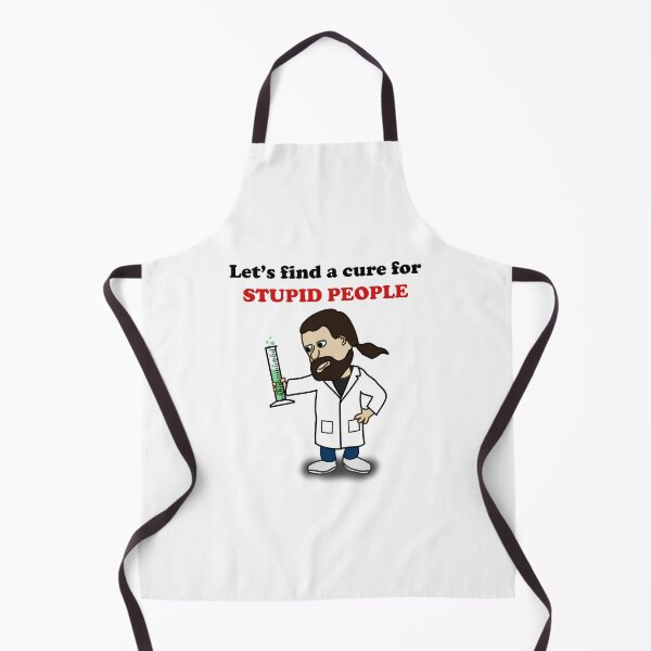 Item preview, Let's find a cure for stupid people designed and sold by kamilbogaty1.
