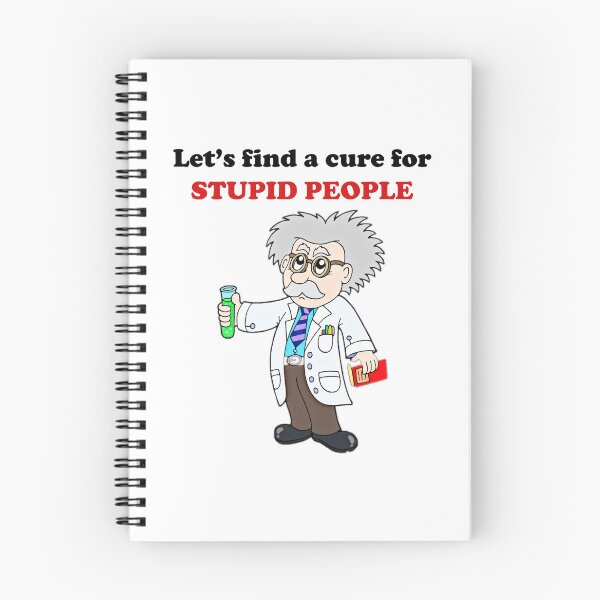 Item preview, Let's find a cure for stupid people designed and sold by kamilbogaty1.