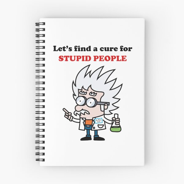 Item preview, Let's find a cure for stupid people designed and sold by kamilbogaty1.