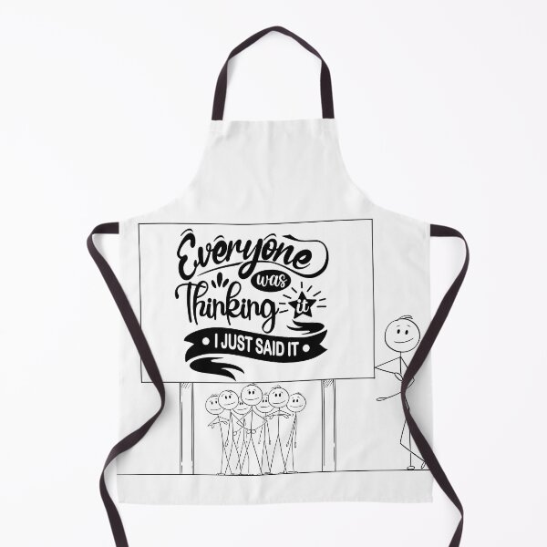 Item preview, Everyone was thinking it I just said it designed and sold by courtney petersen.
