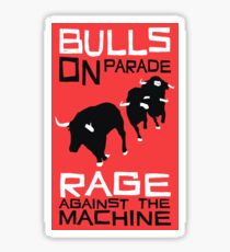 Bulls On Parade Sticker