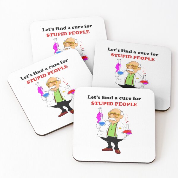 Item preview, Let's find a cure for stupid people designed and sold by kamilbogaty1.