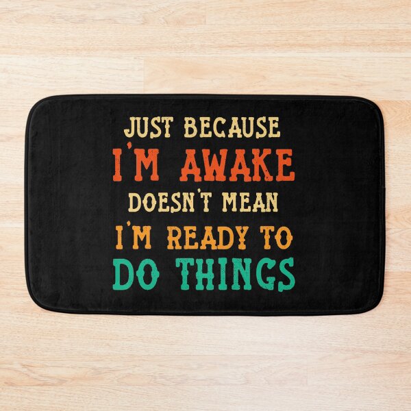 Item preview, gift for lazy Just Because I'm Awake Sassy funny sarcastic offended Rude saying  designed and sold by joygift369.
